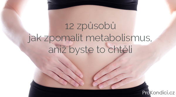 zpomalit-metabolismus